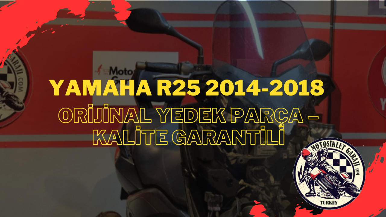 Yamaha R25 2014-2018 Orijinal Yedek Parça – Kalite Garantili