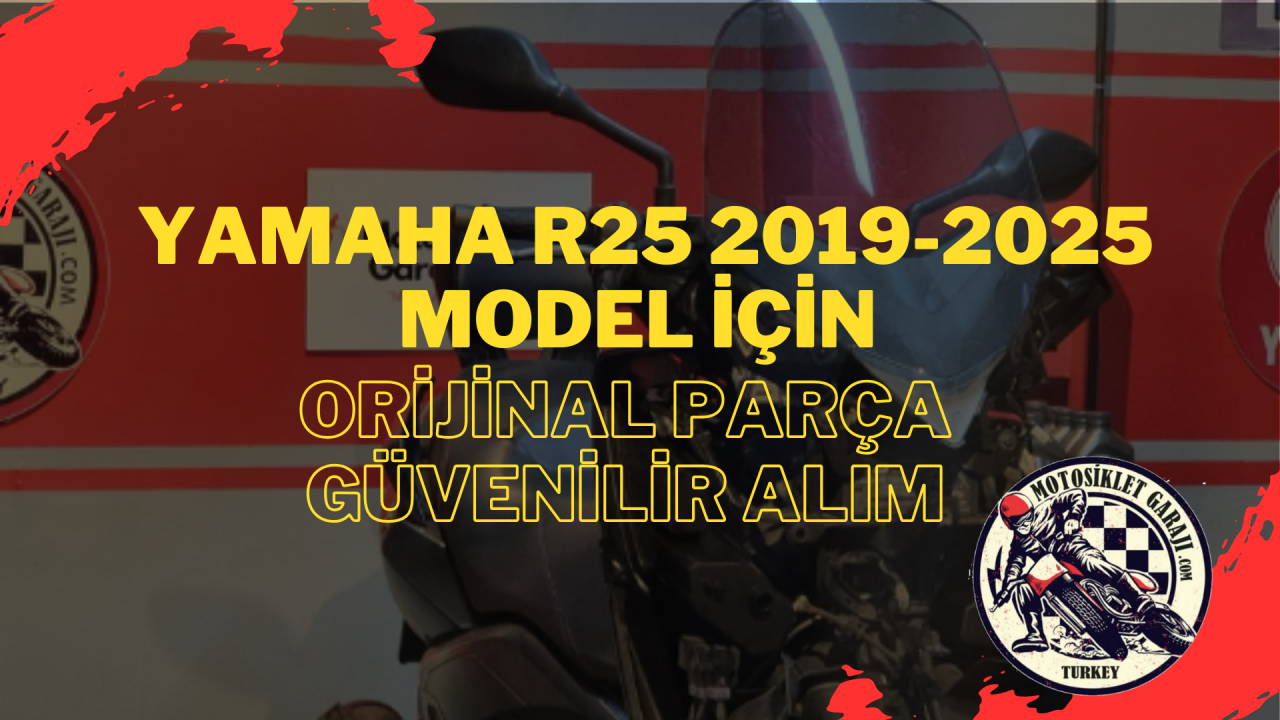 Yamaha R25 2019-2025 Model İçin Orijinal Parça – Güvenilir Alım