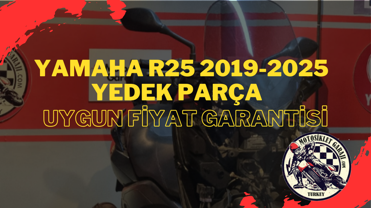 Yamaha R25 2019-2025 Yedek Parça – Uygun Fiyat Garantisi